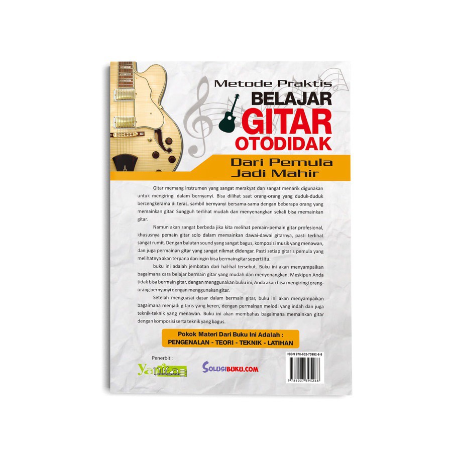 Buku Metode Praktis Belajar Gitar Otodidak - Yeyen Subiakto