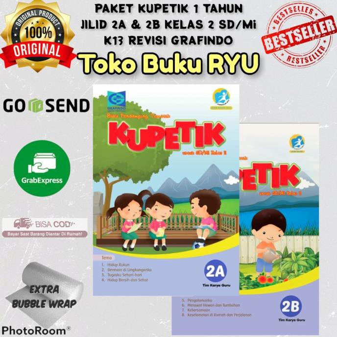 

Paket KUPETIK 2A & 2B Kelas 2 SD/Mi K13 Revisi GRAFINDO
