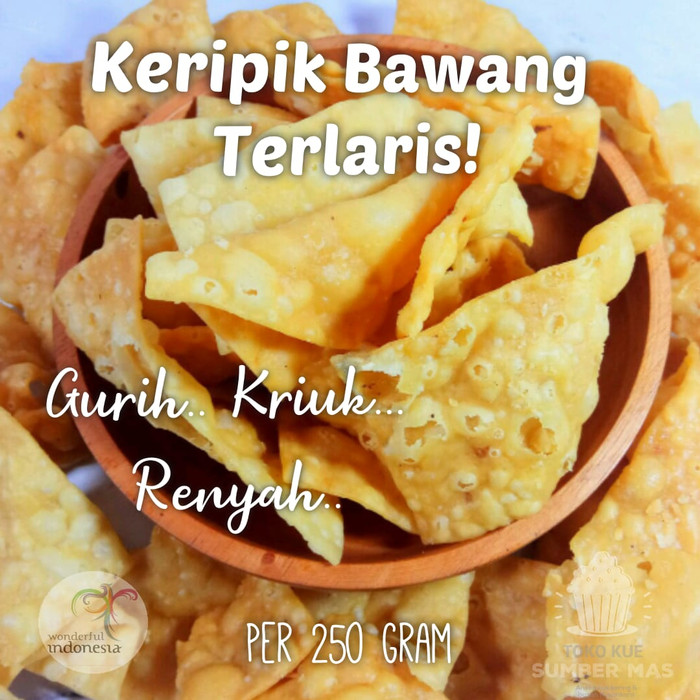 KERIPIK BAWANG 1kg / KERIPIK PANGSIT / KERIPIK BAWANG