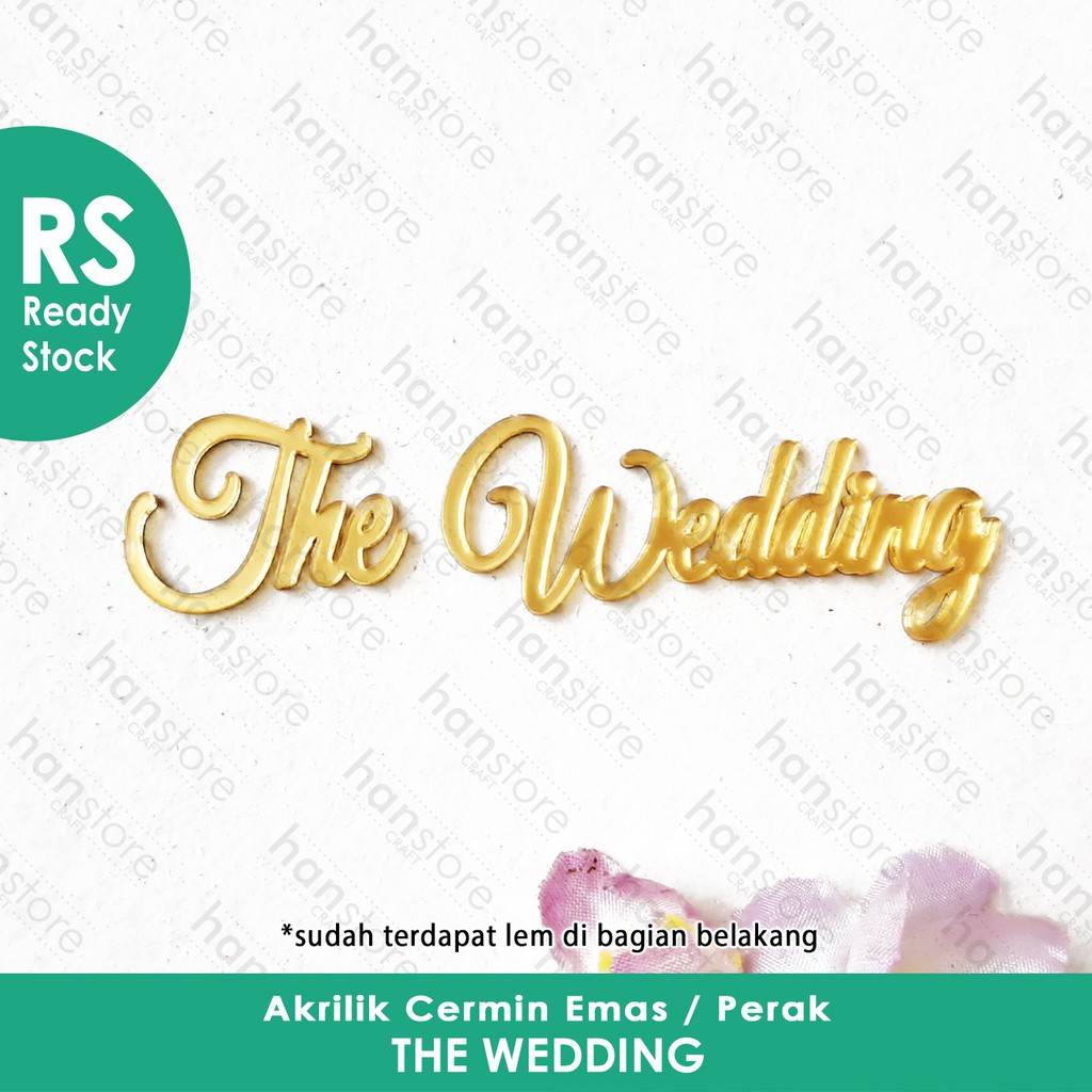 RS 8 x 2 cm The Wedding akrilik cermin Emas / Perak