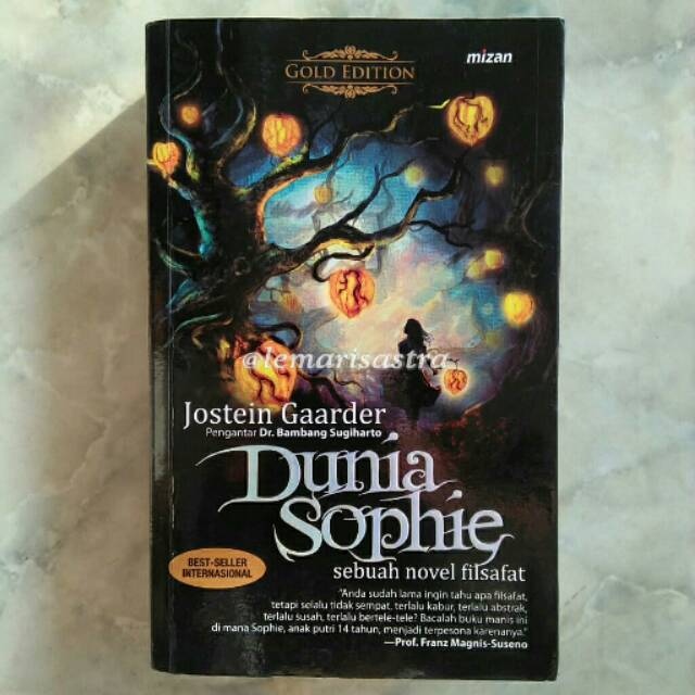 Jostein Gaarder — DUNIA SOPHIE: Sebuah Novel Filsafat (Gold Edition)