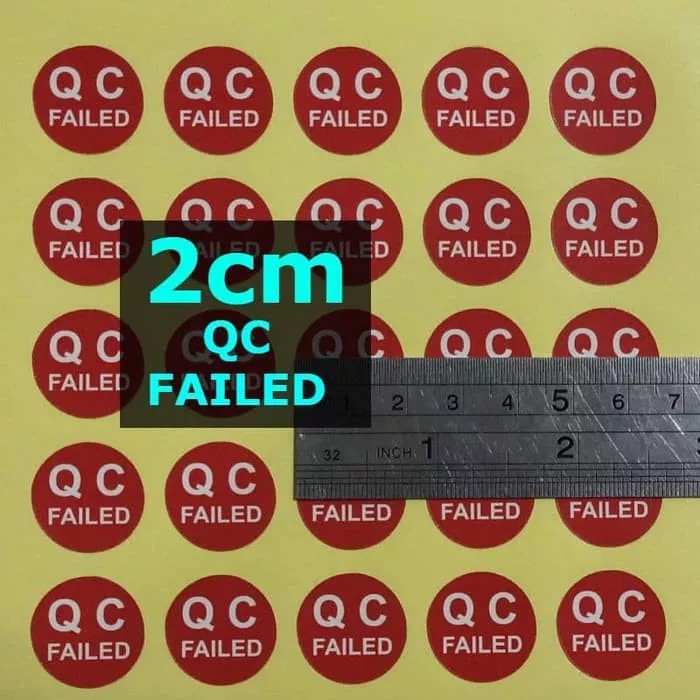 SL QC FAILED 2cm Sticker Label Stiker