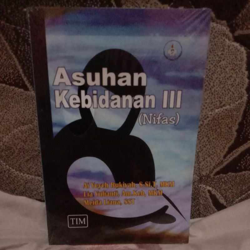 

BUKU ASUHAN KEBIDANAN III (NIFAS) ORIGINAL