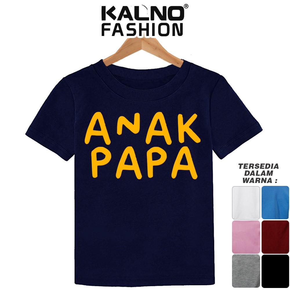 Baju Anak Print Sablon PAPA 031 - Anak Anak Umur 1 - 5 Tahun Ukuran SML Bahan Katun Polyester