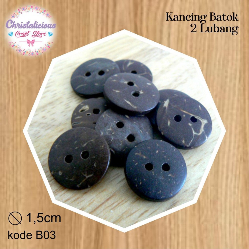 

Kancing Batok warna coklat 15mm per pax isi kurang lebih 100pcs