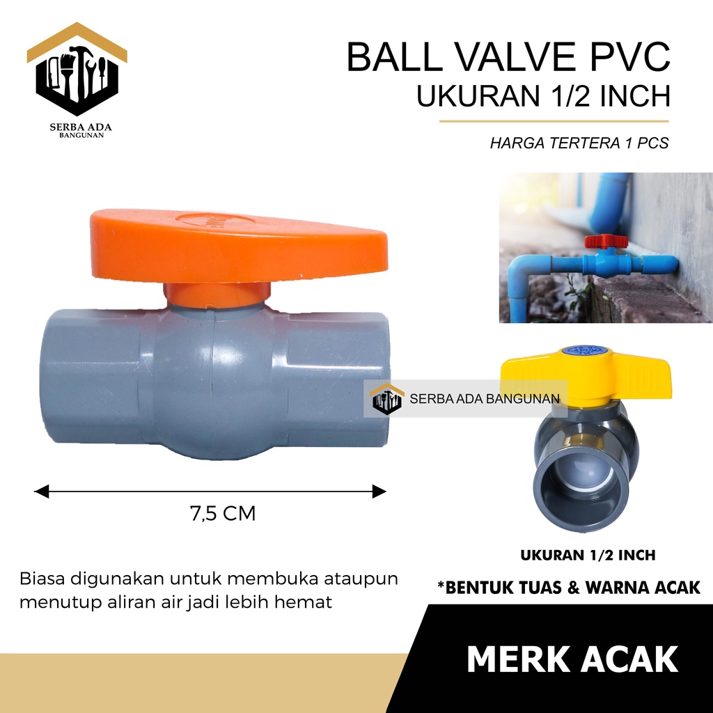 BALLVALVE PVC 1/2&quot; 3/4&quot; 1&quot; / STOP KRAN PLASTIK BALL VALVE BOLA PIPA AIR TERMURAH KUAT GOOD QUALITY ON OFF SALURAN