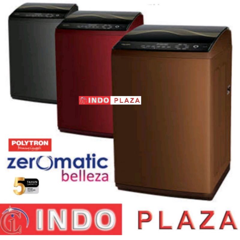 MESIN CUCI POLYTRON 1 TABUNG 9 Kg / 9kg ZEROMATIC BELLEZA PAW-90518