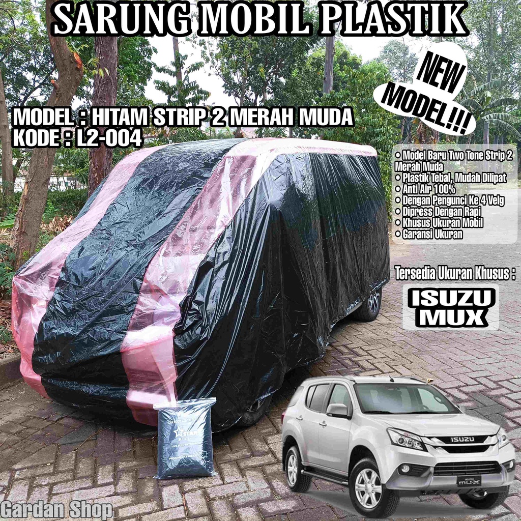 Sarung Mobil Plastik ISUZU MUX Hitam Strip 2 Merah Muda Full Anti Air Full Waterproof