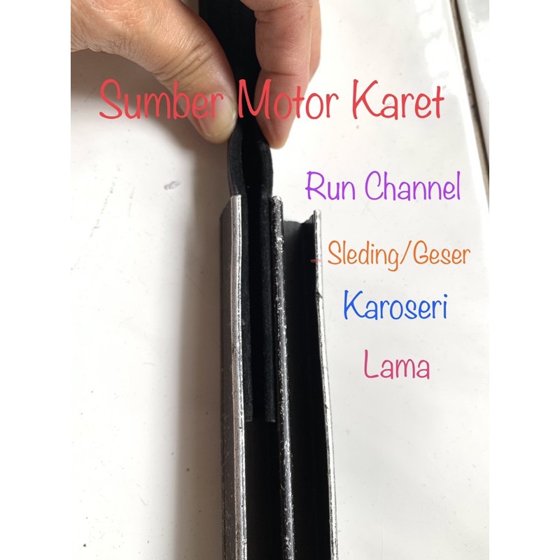 Karet Run Channel Sleding/Dorong” Karoseri Lama