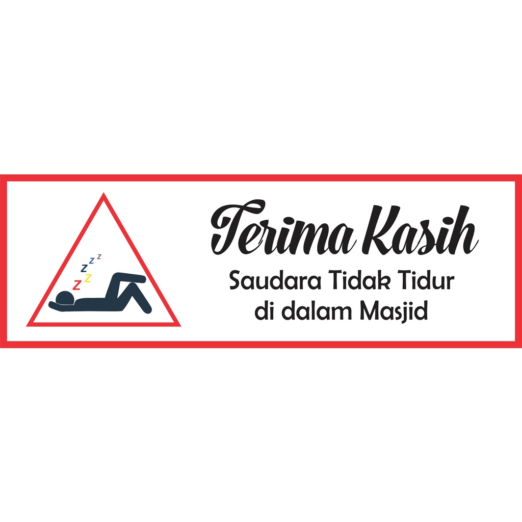 

Stiker vinyl Tidak Tidur di Masjid 30x 10cm (anti air) laminasi glossy