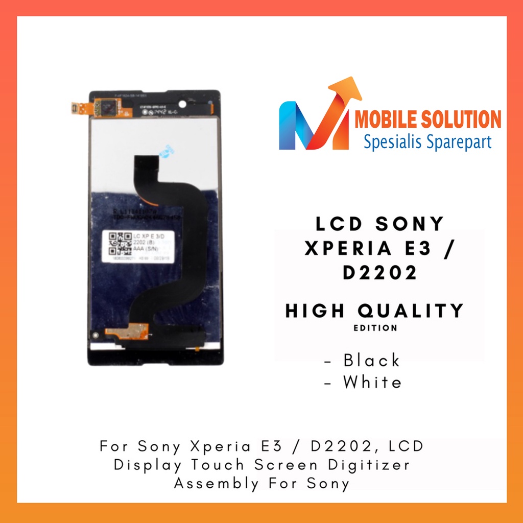 Grosir LCD Xperia E3 D2202 ORIGINAL 100% Fullset Touchscreen Garansi + Packing / Bubbel