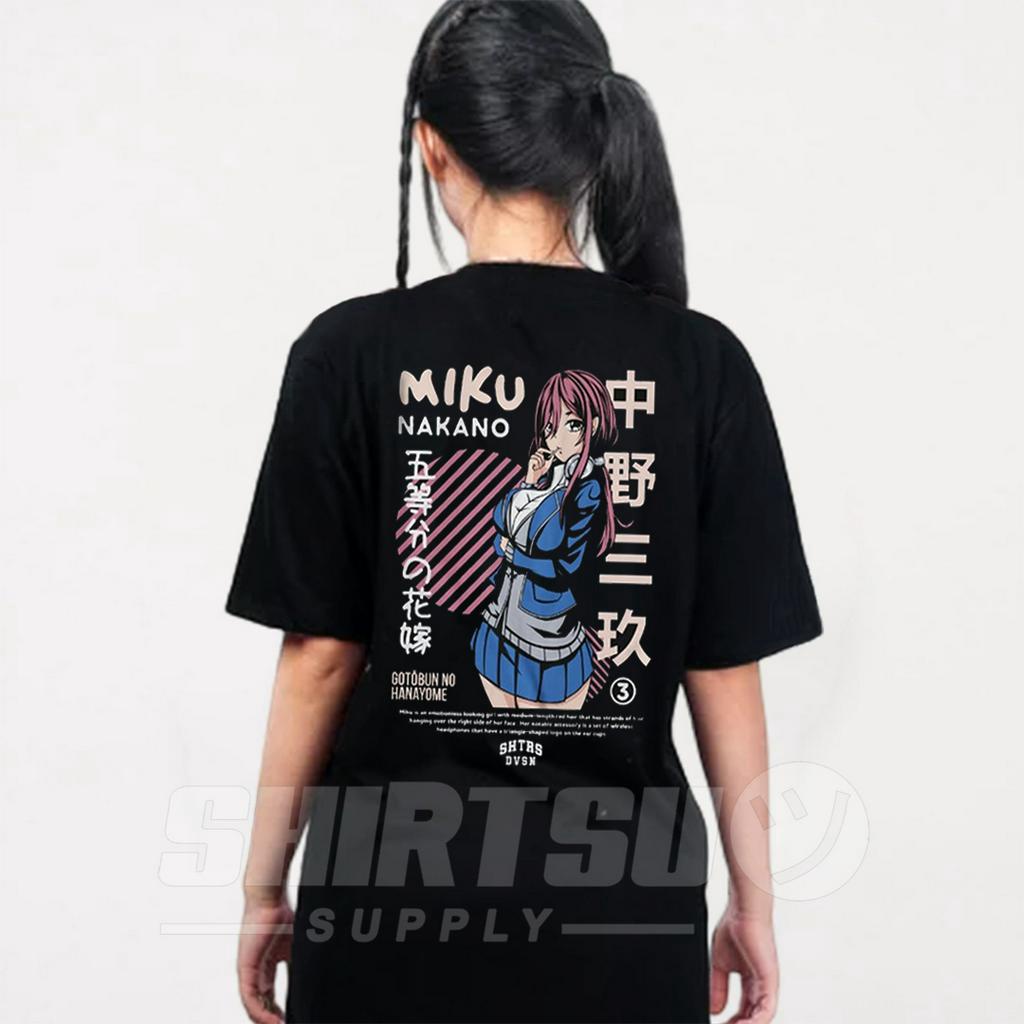 Shirtsu Supply Baju Kaos Merchandise T Shirt Distro Pria Anime Manga Nakano Miku Nino Yotsuba Itsuki