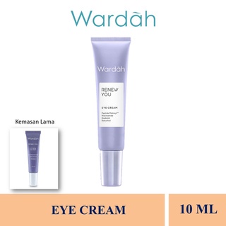 ❣️Rakkistore99❣️Wardah Renew You Anti Aging Eye Cream 10ml (100% Original)