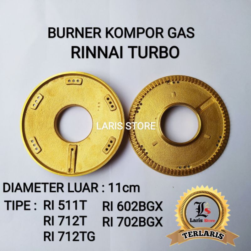 Burner Kompor Gas Rinnai Turbo RI 511T 712T 712TG 602BGX 712BGX