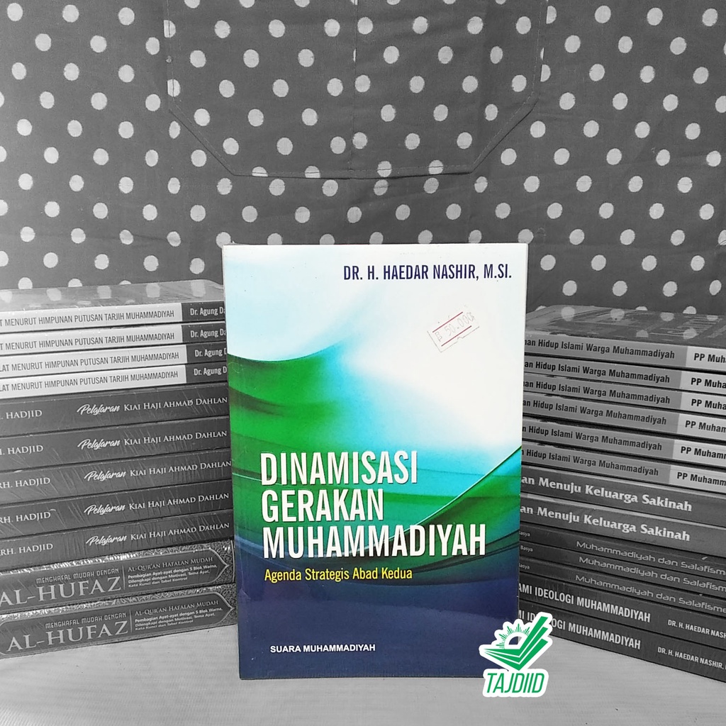 Dinamisasi Gerakan Muhammadiyah Agenda Strategis Abad Kedua