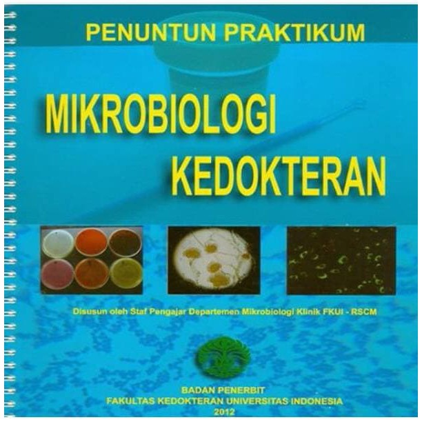 PENUNTUN PRAKTIKUM MIKROBIOLOGI KEDOKTERAN