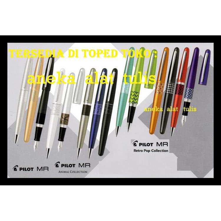 

HOT LIST PILOT FOUNTAIN PEN "MR 2" / PEN TINTA BARANG TERUPDATE