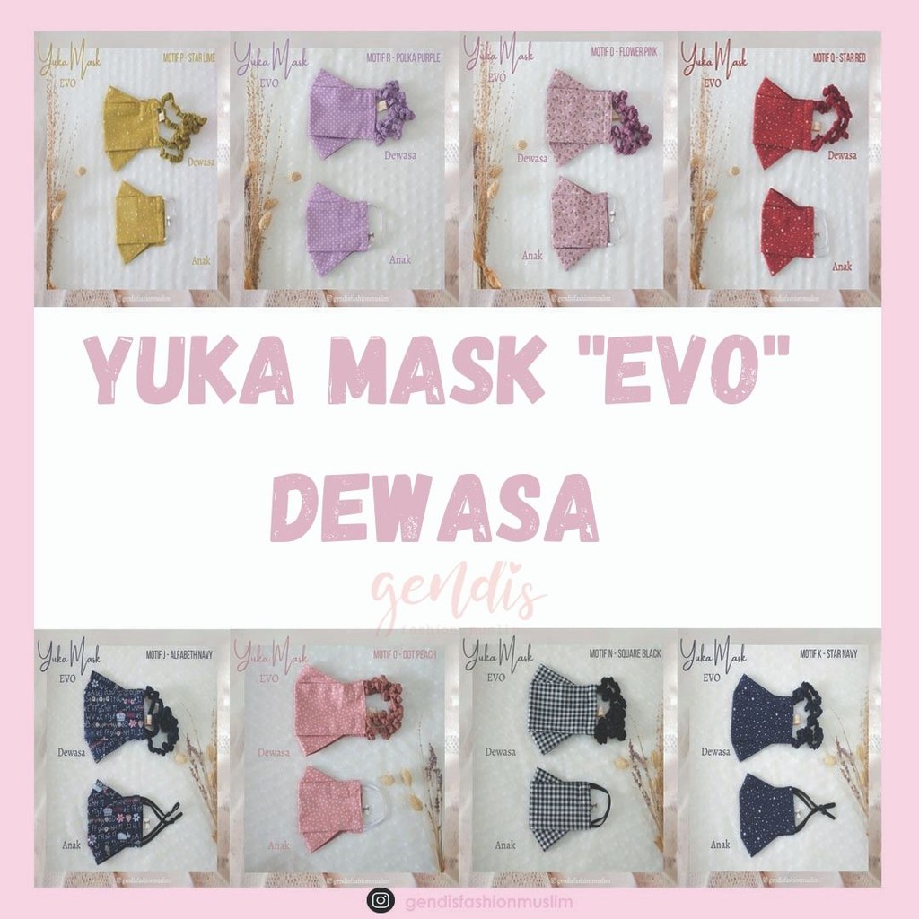 "Part 1" Masker Kain Non Medis EVO MOTIF Dewasa "Yuka Mask"