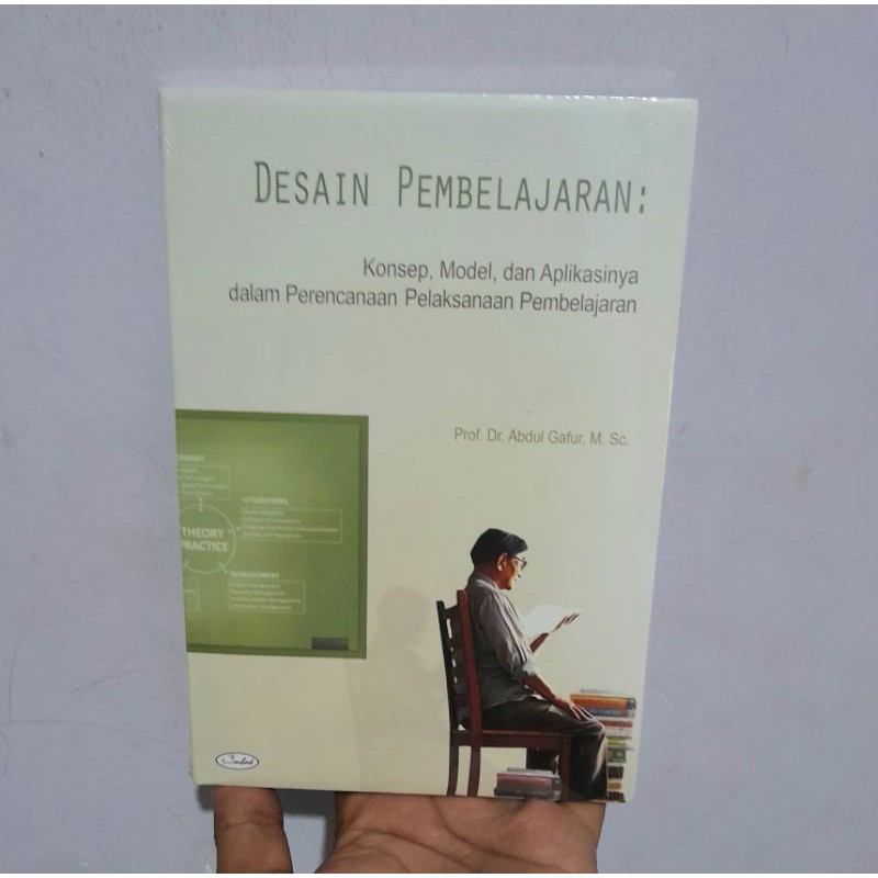 Jual Desain Pembelajaran Konsep Model Dan Aplikasinya Dalam Perencanaan ...