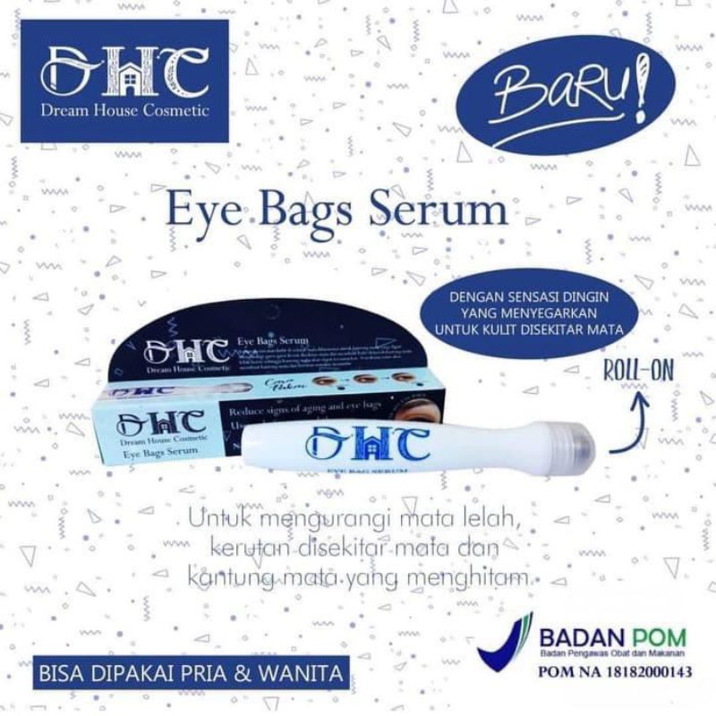 [ORI] DHC EYEBAG serum Ampuh Menghilangkan Mata Panda dalam 5 Hari l Dream House Cosmetic Eye Bags