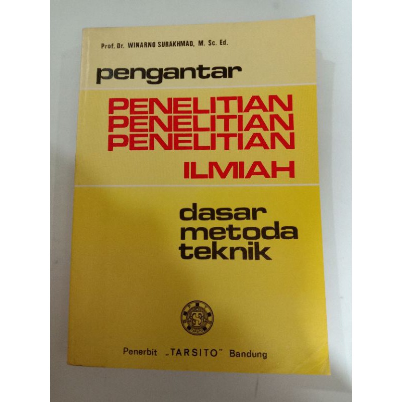 

Pengantar Penelitian ILMIAH dasar metode teknik