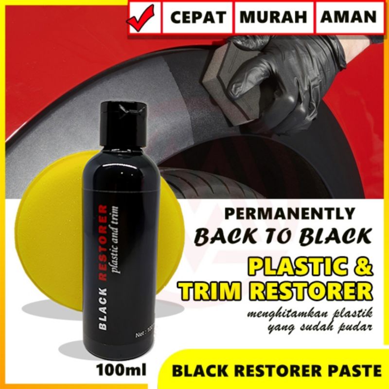 TRIM RESTORER BACK TO BLACK 100ML PENGHITAM PLASTIK BODY INTERIOR