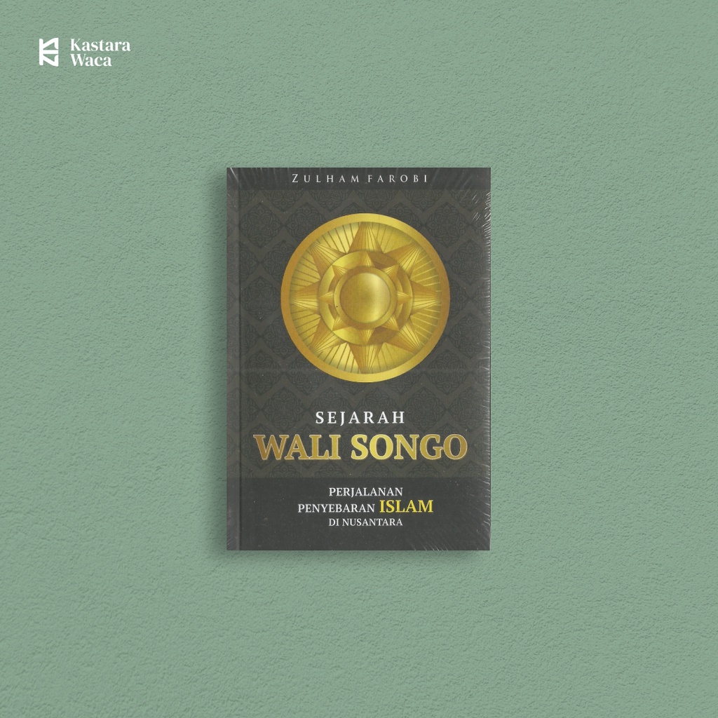Sejarah Wali Songo - Zulham Farobi