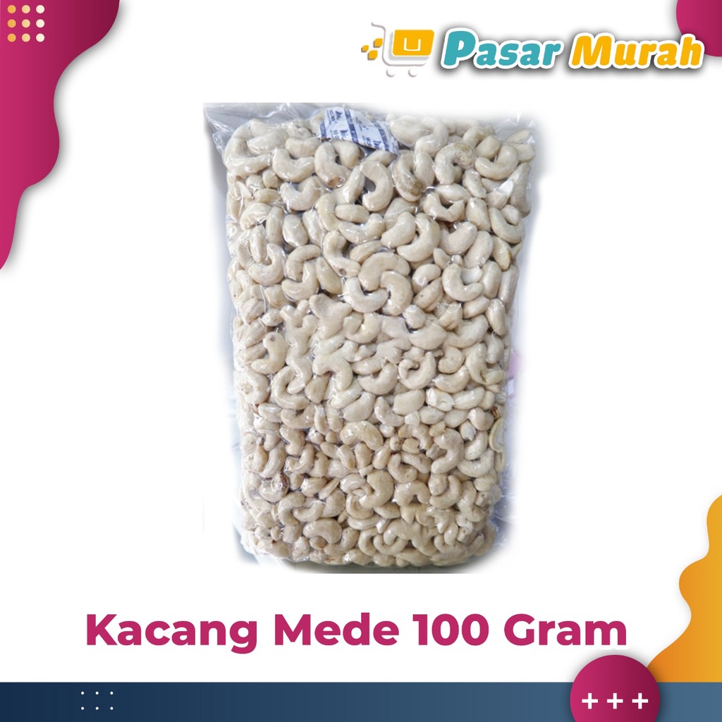 

Kacang Mede Original / Kacang Mete / Kacang Mente 100 Gram