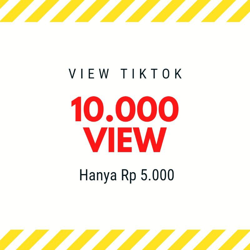 JUAL 10.000 VIEWER TIKTOK TERMURAH