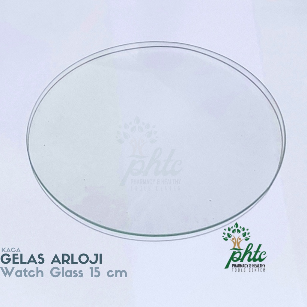 Kaca Arloji 15 cm l Watch Glass l Gelas Arloji Kaca Diameter 15cm