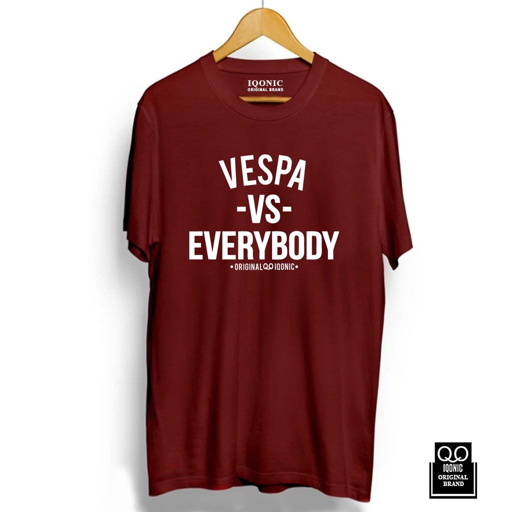 Kaos Distro Men &amp; Women VESPA VS EVERYBODY Text White-  Original Premium Quality 100% Catoon