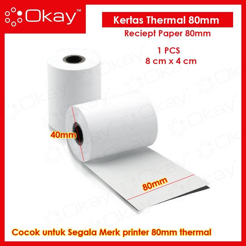 Okay Kertas Thermal 80x40 mm Kasir Struk Paper Roll POS Receipt Printer kasir bensin tol pembayaran