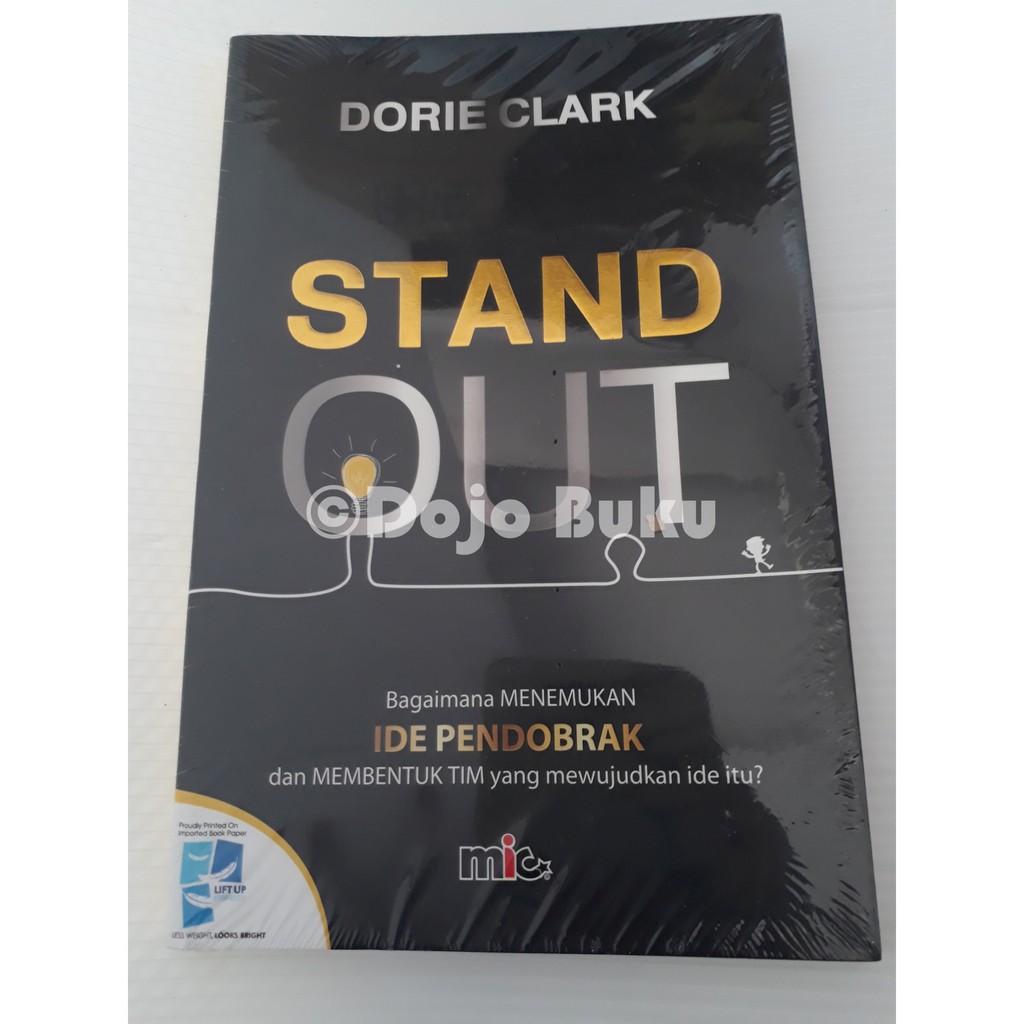 MIC : Stand Out - Bagaimana Menemukan Ide Pendobrak by Dorie Clark