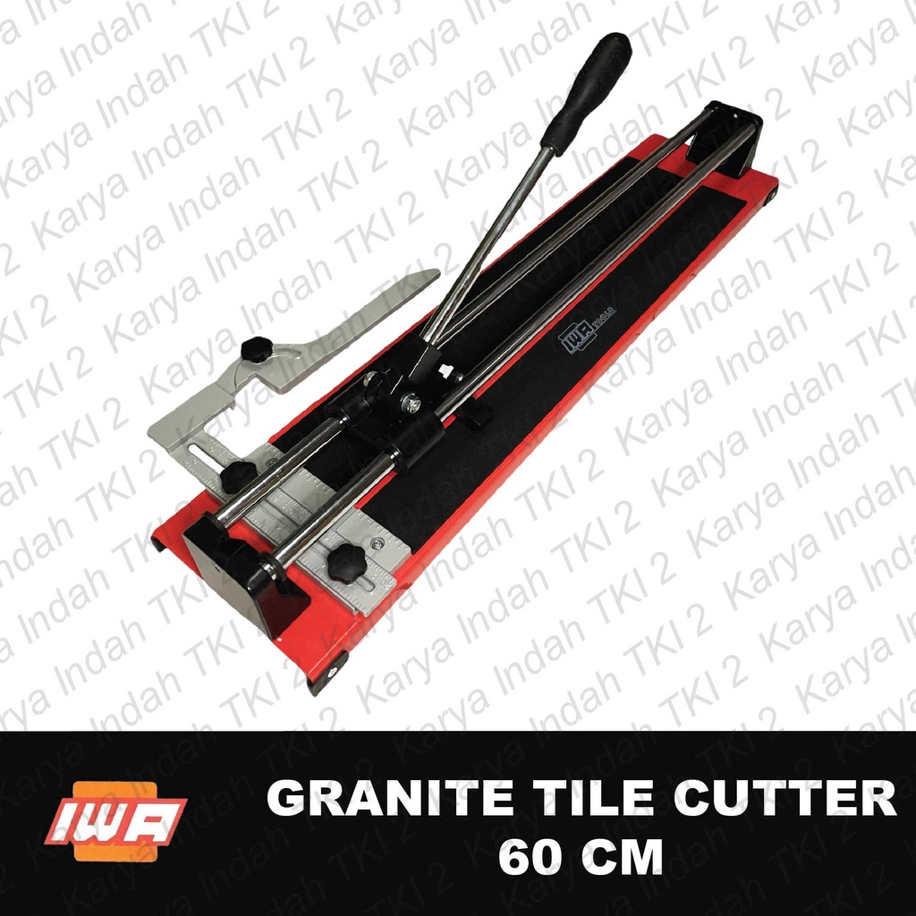 Granite Tile Cutter Ekonomis 60 CM IWA Alat Pemotong Lantai Granit Keramik 60cm Potong Manual Sudut 