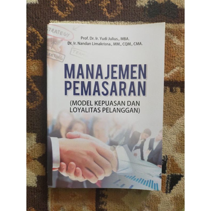 Buku Manajemen Pemasaran (Model Kepuasan dan Loyalitas Pelanggan )