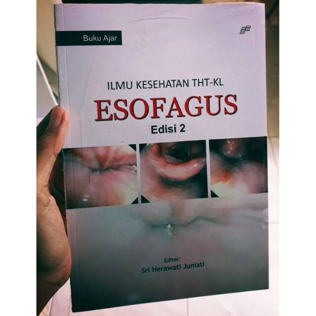 Buku Ajar Ilmu Kesehatan THT-KL Esofagus - Sri Herawati Juniati