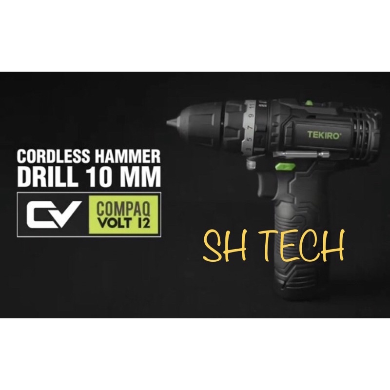 TEKIRO CORDLESS HAMMER DRILL CV 10 MM BOR BATRE 12 VOLT HEAVY DUTY