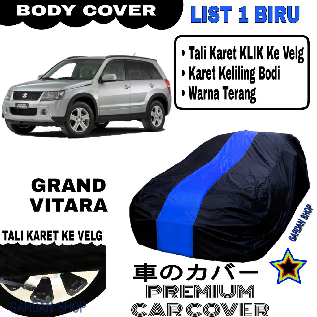 Body Cover GRAND VITARA List Single BIRU Sarung Mobil Penutup Vitara PREMIUM