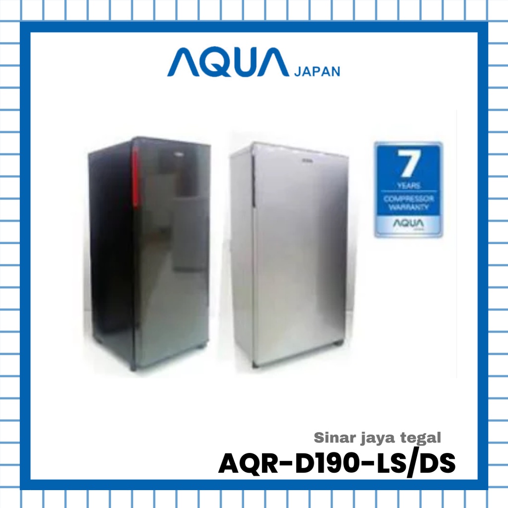 LEMARI ES AQUA 1 PINTU AQR-D190-LS/DS / KULKAS AQUA 1 PINTU AQR-D190-LS/DS