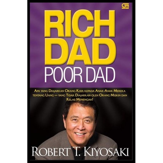 

SALE (BARU) BUKU RICH DAD POOR DAD . ROBERT T KIYOSAKI MOTIVASI BEST SELLER SALE