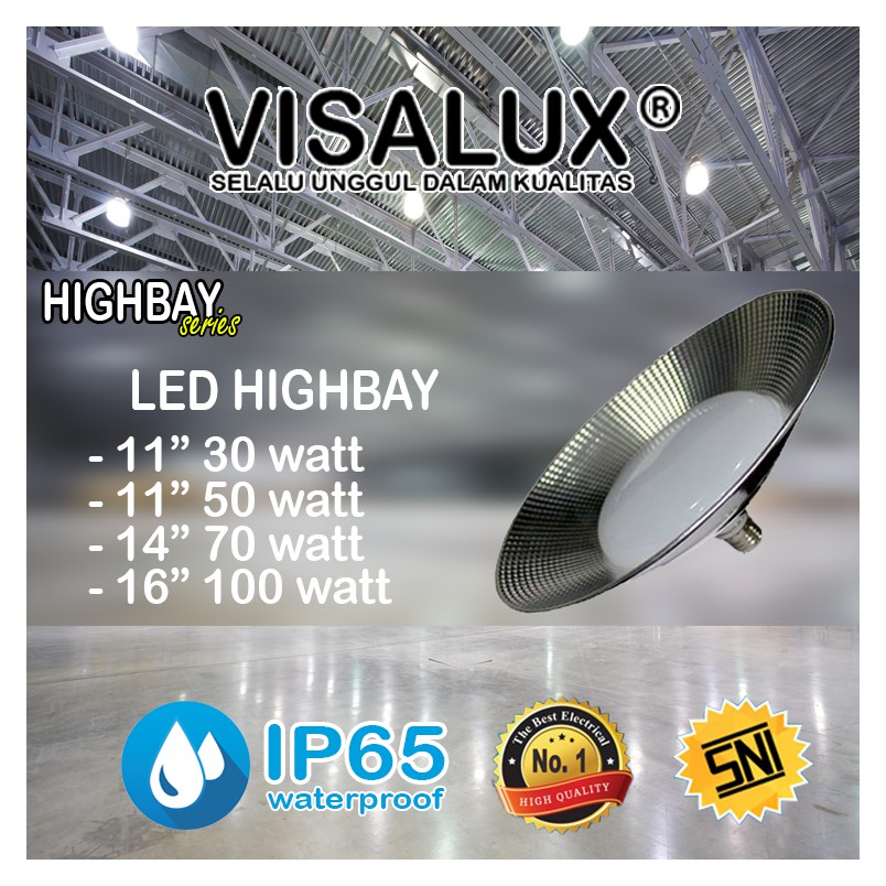 LED HIGHBAY 50W IP65 WATERPROOF & DUSTPROOF VISALUX