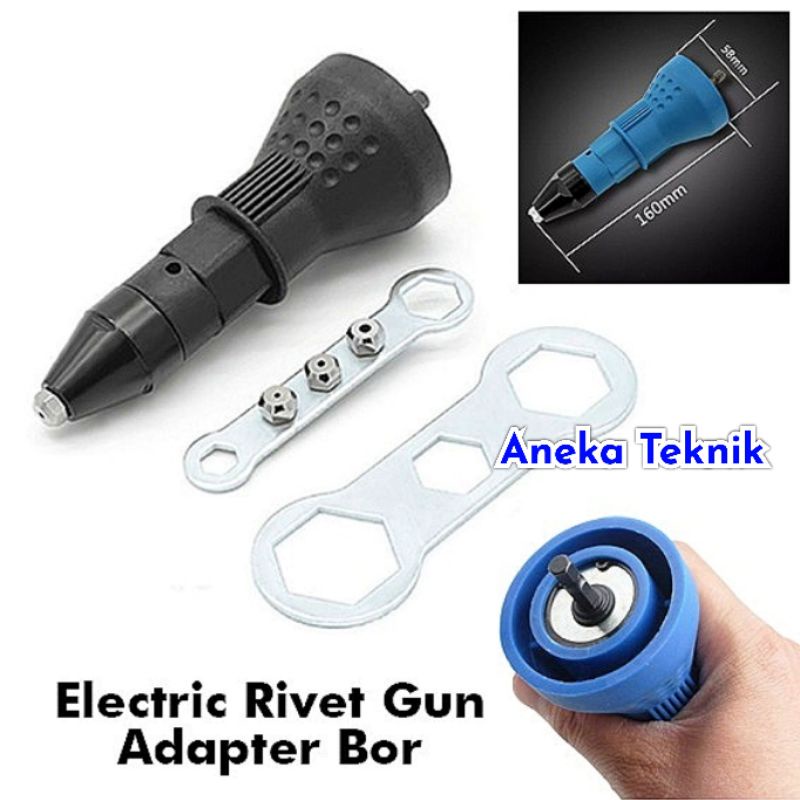 Electric Rivet Gun / Tang Rivet Adapter Bor