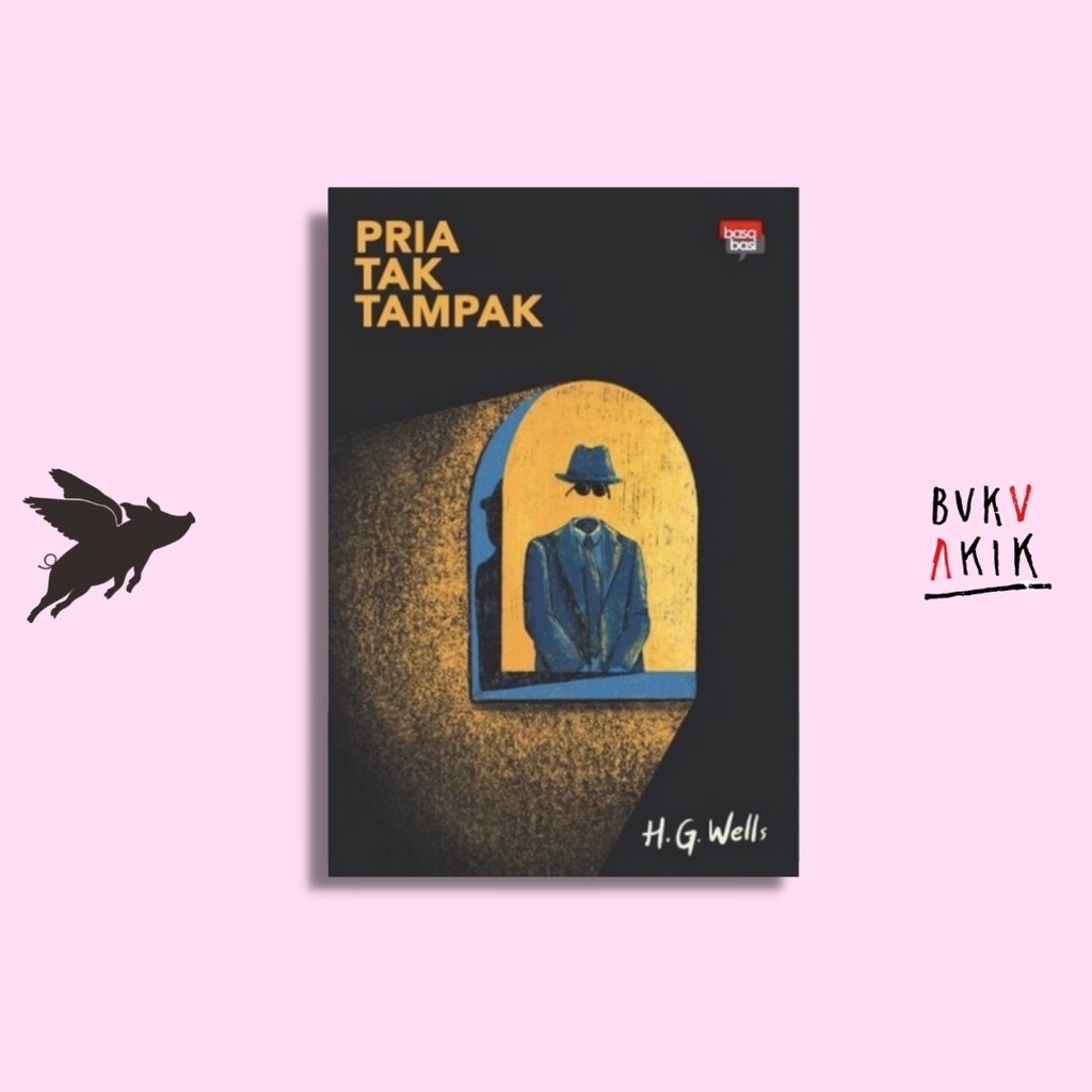 Pria Tak Tampak - H.G. Wells