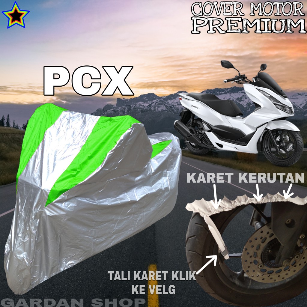 Sarung Motor PCX Silver HIJAU Body Cover Penutup Pelindung Motor Pcx PREMIUM