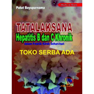 Jual Tatalaksana Hepatitis B Dan C Khronik -Putut Bayupurnama-NUHA ...