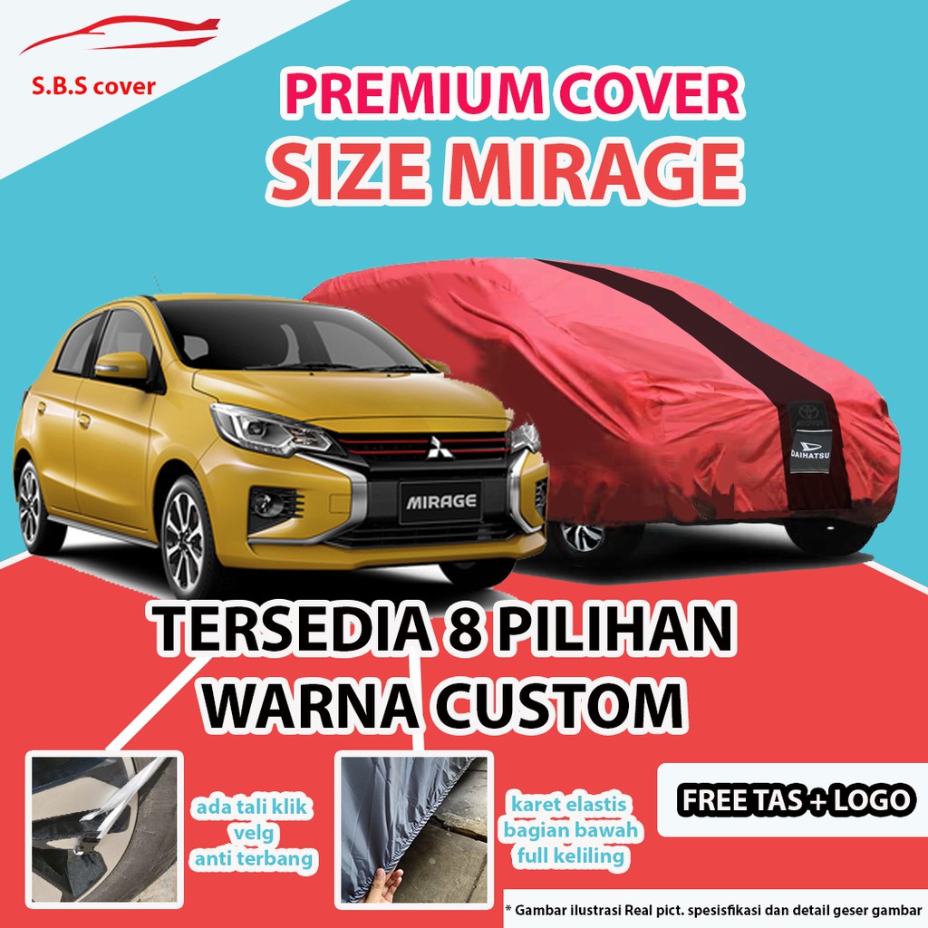 Body Cover PREMIUM MIRAGE / Sarung Mobil MIRAGE / Mantel Mobil MIRAGE / Mantol Mobil MIRAGE Warna