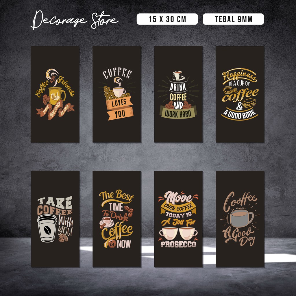 Hiasan Dinding / Wall Decor Cafe / Poster Motivas Kopi 15x30CM MDF 9MM