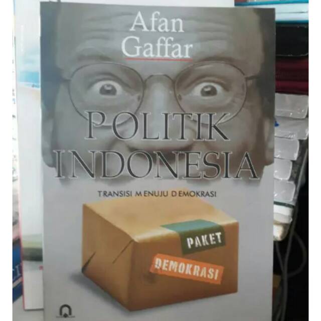 Politik Indonesia Afan Ghaffar Transisi Menuju Demokrasi