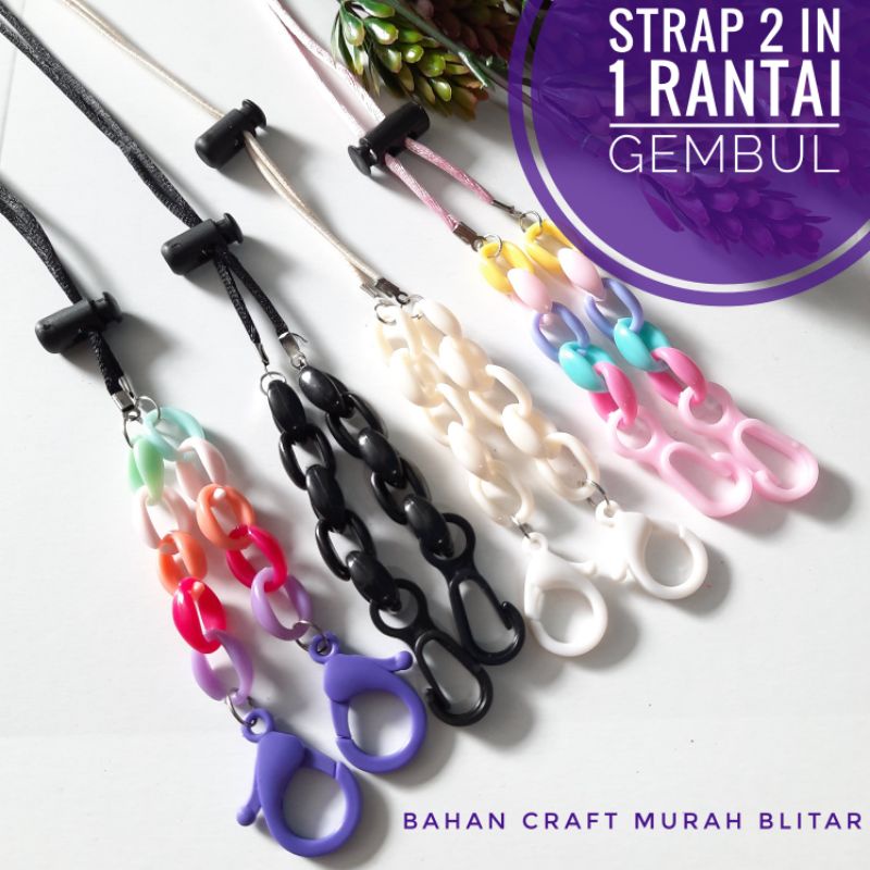 Strap 2 in 1 rantai Gembul