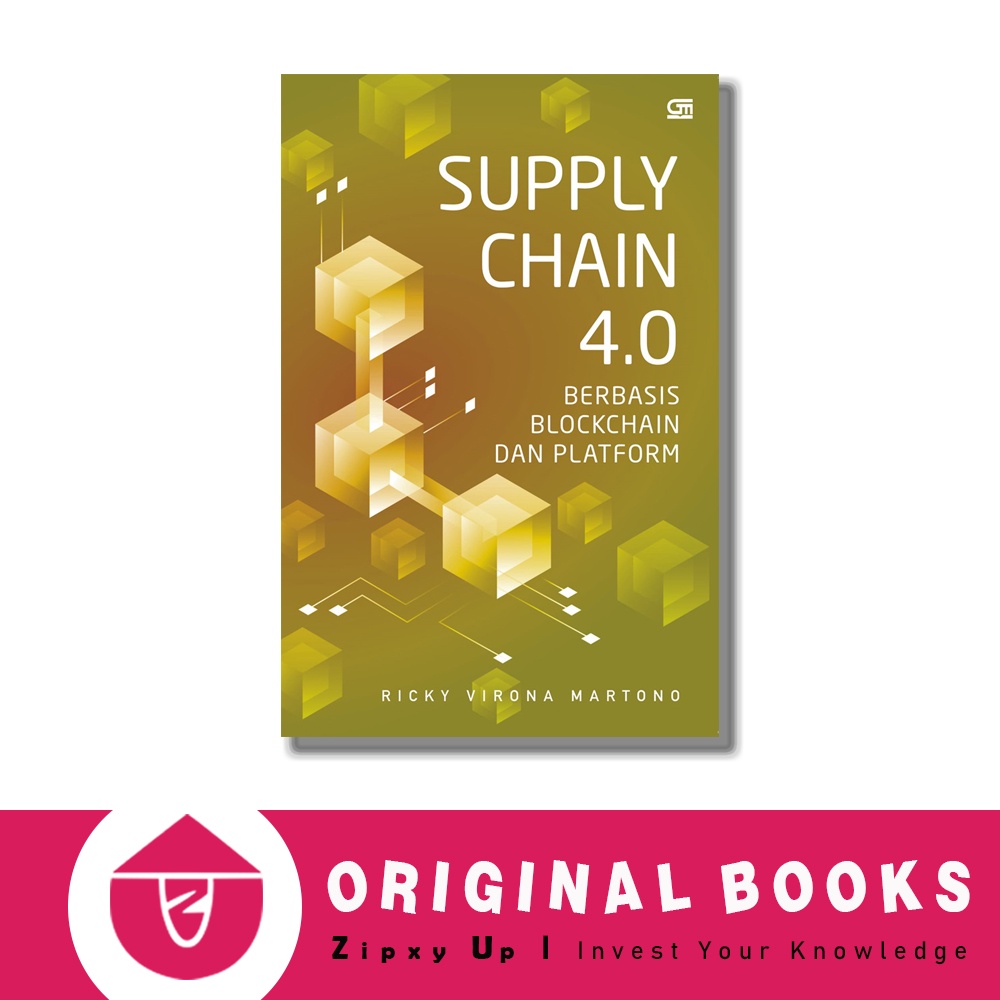 Buku Supply Chain 4.0 : Berbasis Blockchain dan Platform - Ricky Virona